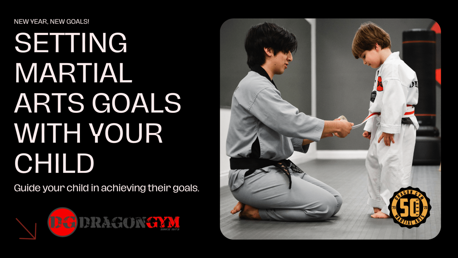 Kids Martial Arts and Goal Setting Dragon Gym Martial Arts & Fitness